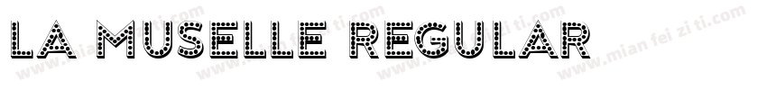 La Muselle Regular字体转换